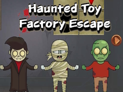 თამაშის Haunted Toy Factory Escape