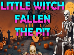 თამაშის Little Witch Fallen The Pit