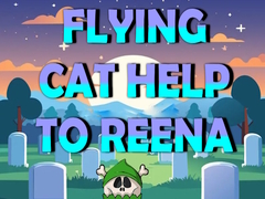 თამაშის Flying Cat Help To Reena