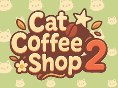 თამაშის Cat Coffee Shop 2