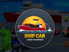 თამაშის Ship  Car Cargo transport 