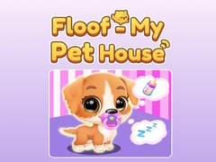 თამაშის Floof My - Pet House