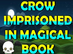 თამაშის Crow Imprisoned In Magical Book