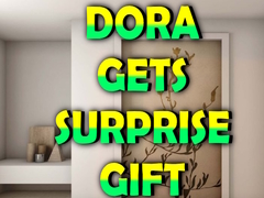 თამაშის Dora Gets Surprise Gift