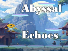 თამაშის Abyssal Echoes