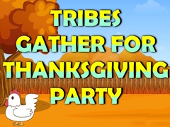 თამაშის Tribes Gather For Thanksgiving Party