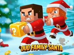 თამაშის Duo Family Santa