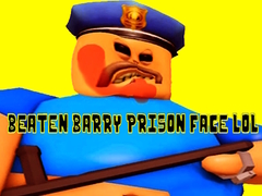 თამაშის Beaten Barry Prison Face LOL