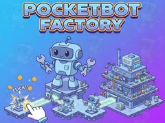 თამაშის PocketBot Factory