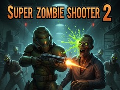 თამაშის Super Zombie Shooter 2
