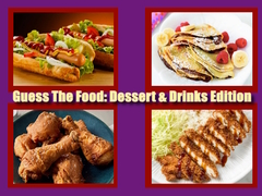 თამაშის Guess The Food: Dessert & Drinks Edition