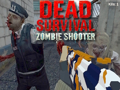 თამაშის Dead Survival: Zombie Shooter