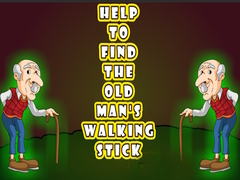 თამაშის Help to Find the Old Man’s Walking Stick