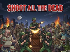 თამაშის Shoot all the dead
