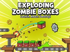თამაშის Exploding Zombie Boxes