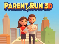თამაშის Parent Run 3D
