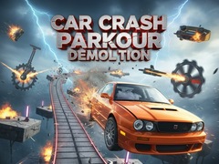 თამაშის Car Crash Parkour Demolition