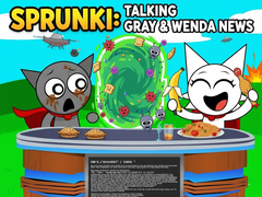 თამაშის Sprunki: Talking Gray & Wenda News