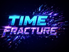 თამაშის Time Fracture