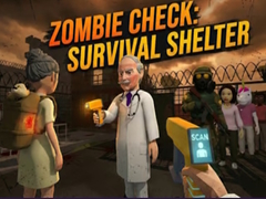 თამაშის Zombie Check: Survival Shelter