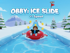თამაშის Obby: Ice Slide +1 Speed