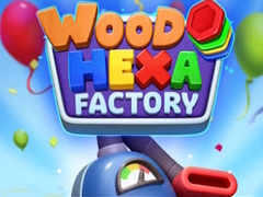 თამაშის Wood Hexa Factory