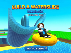 თამაშის Build a Waterslide Roblox