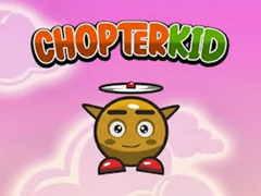 თამაშის Chopter Kid