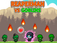 თამაშის Reaperman vs Goblins