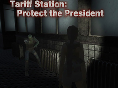 თამაშის Tariff Station: Protect the President