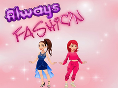 თამაშის Always Fashion