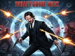თამაშის Bullet Guide Wick