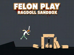 თამაშის Felon Play: Ragdoll Sandbox