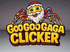 თამაშის Goo Goo Gaga Clicker