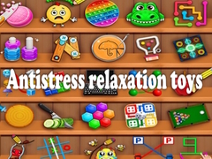 თამაშის Antistress relaxation toys