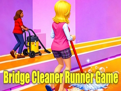 თამაშის Bridge Cleaner Runner Game