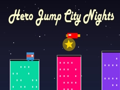 თამაშის Hero Jump City Nights