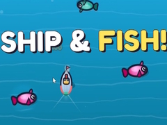 თამაშის Ship & Fish