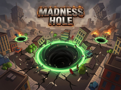 თამაშის Madness Hole