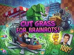 თამაშის Cut Grass for Brainrots