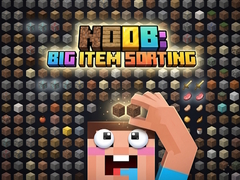 თამაშის Noob: Big Item Sorting