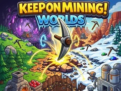 თამაშის Keep on Mining! Worlds