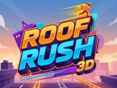 თამაშის Roof Rush 3D