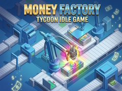 თამაშის Money Factory: Tycoon Idle Game