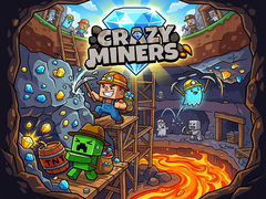 თამაშის Crazy Miners