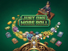 თამაშის Just One More Roll