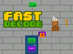 თამაშის Fast Decode
