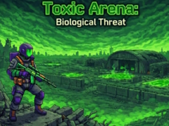 თამაშის Toxic Arena: Biological Threat