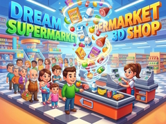 თამაშის Dream Supermarket 3D Shop