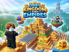 თამაშის Obby Kingdom: Tiny Empires